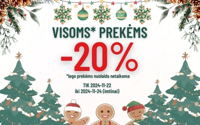 Visoms* PREKĖMS -20% nuo 2024-11-22 iki 2024-11-24 (imtinai)