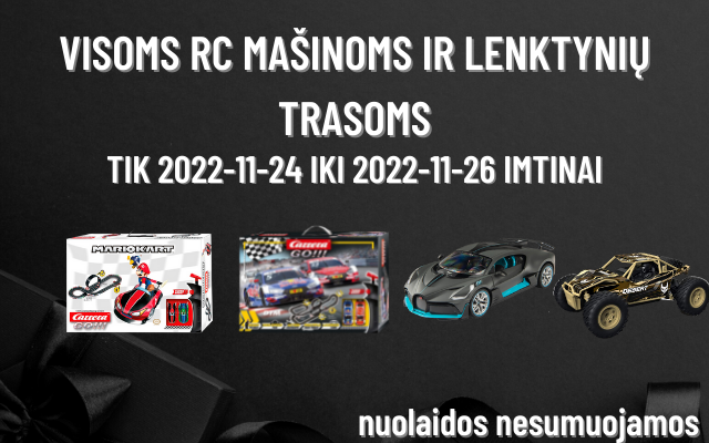 Visoms Trasoms ir RC mašinoms -20% nuo 2022-11-24 iki 2022-11-26 (imtinai)